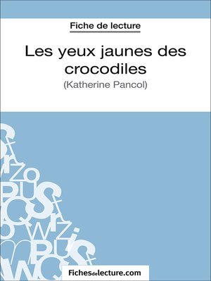 cover image of Les yeux jaunes des crocodiles